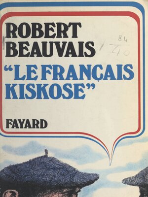 cover image of Le français kiskose